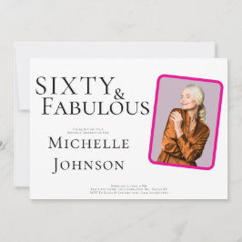 Sixty and Fabulous Photo 60th Birthday Party Inbjudningar
