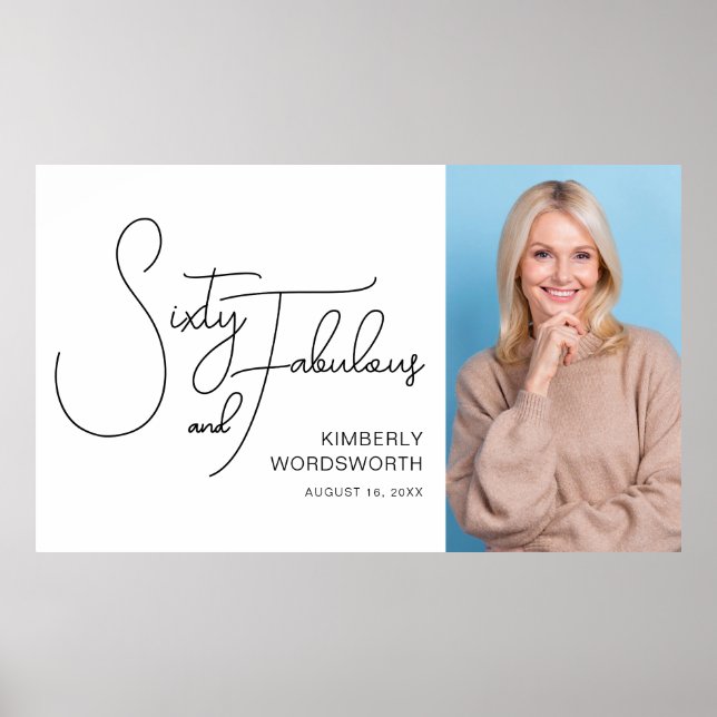 Sixty and Fabulous Photo 60th Birthday Party Poster (Framsidan)