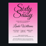 Sixty and Sassy Hot Pink Ombre 60th Birthday Inbjudningar<br><div class="desc">Sixty and Sassy Pink Ombre 60th Birthday Invitation card featuring dramatic black script typography over a vibrant pink ombré background that fades into a soft blush tone. The bold headline sets a fun, confident mood, while the structured layout clearly presents the honoree’s name and event details. Ideal for a 60th...</div>