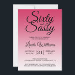 Sixty and Sassy Raspberry 60th Birthday Inbjudningar<br><div class="desc">Sixty and Sassy Raspberry 60th Birthday Invitation card featuring dramatic black script typography over a rich raspberry ombré background that fades into a soft blush tone. The bold headline sets a fun, confident mood, while the clean layout clearly presents the honoree’s name and event details. Ideal for a 60th birthday...</div>