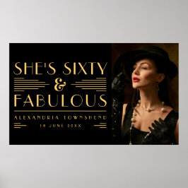 Sixty & Fabulous Art Deco Photo 60th Birthday Poster