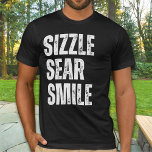 Sizzle Sear Smile Funny Carnivore Unisex T Shirt<br><div class="desc">Vi presenterar vår exklusiv "Sizzle Sear Smile" t-shirt som är speciellt utformad för de köttätande konnoissörer som räddar varje framgångsrik bita i kött. Med sin djärva, nonsens textdesign förklarar den här garantin stolt kärlek för all sak köttätande. Vare sig du grillar en storm på grillen eller hänger i en perfekt...</div>