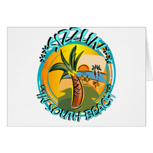 Sizzlin I South Beach Hälsningskort