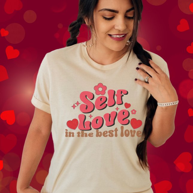 Självaste Kärlek är den bästa Alla hjärtans dag fö T Shirt (Skapare uppladdad)