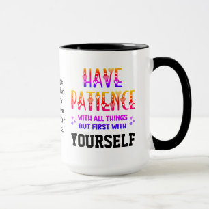 Självbetjäning HAR PATIENCE-inspirationsoffert Mugg