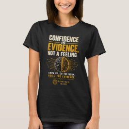 Självförtroende är bevis | Dam Svart T-shirt