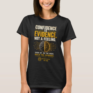 Självförtroende är bevis | Dam Svart T-shirt