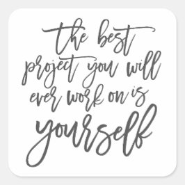 Självhjälp citattecken, projekt som du inspirerar  fyrkantigt klistermärke