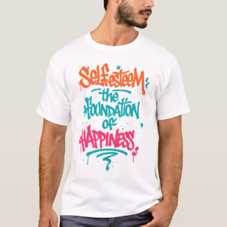 Självkänsla och Lycka T Shirt