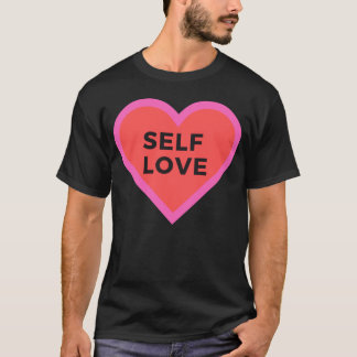 Självkärlek tjej t shirt