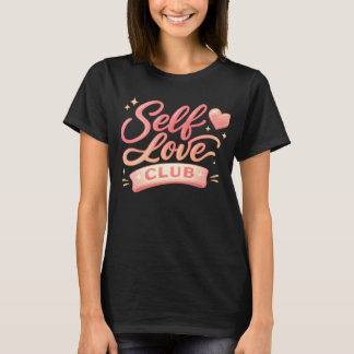 Självkärleksklubb Estetisk Glänsande Typografi Ros T Shirt