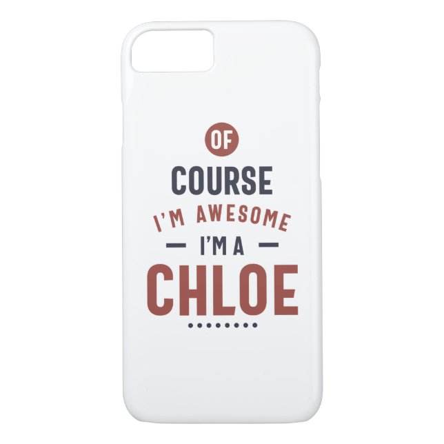 Självklart är jag Fantastisk, jag är Chloe Case-Mate iPhone Skal (Baksida)