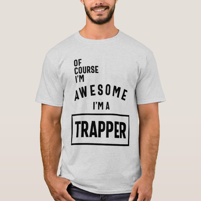 Självklart är jag Fantastisk, jag är en skrapertit T Shirt (Framsida)