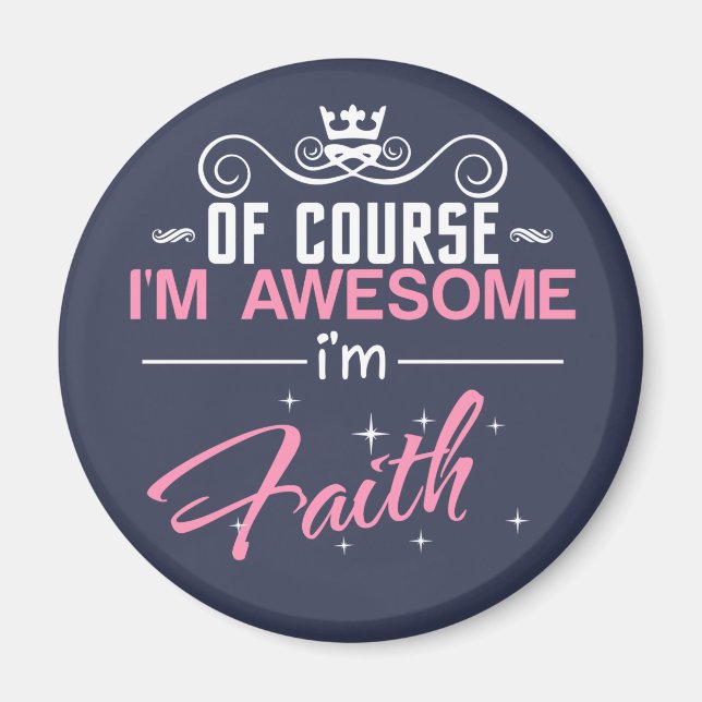 Självklart är jag Fantastisk jag är Faith namn Magnet (Framsidan)