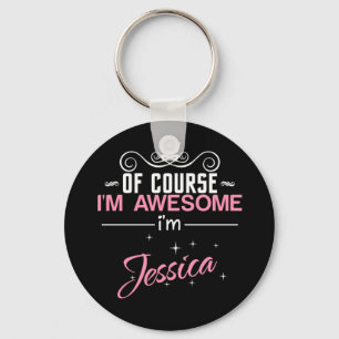 Självklart är jag Fantastisk jag är Jessica Nyckelring
