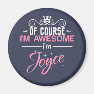 Självklart är jag Fantastisk, jag är Joyce Namn Magnet