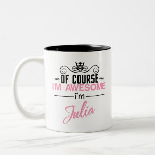 Självklart är jag Fantastisk, jag är Julia Två-Tonad Mugg