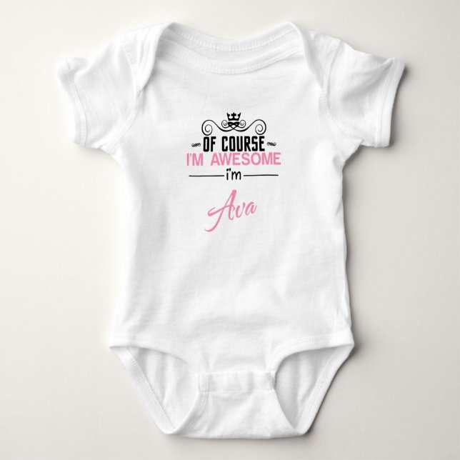 Självklart är jag Fantastisk och Ava namn Baby Bod T Shirt (Framsida)
