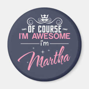 Självklart är jag Fantastisk och Martha Magnet