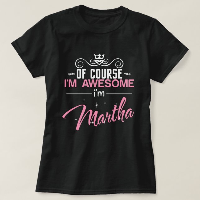 Självklart är jag Fantastisk och Martha T Shirt (Design framsida)