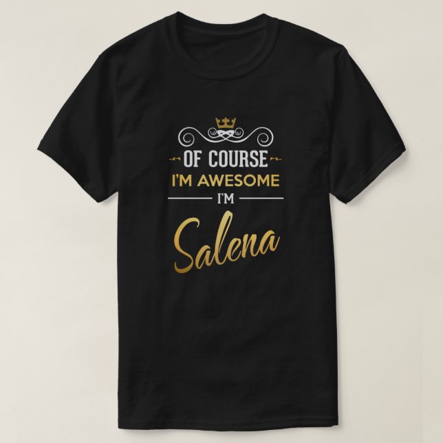 Självklart är jag Fantastisk och Salena T Shirt (Design framsida)