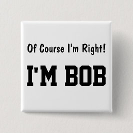 Självklart är jag Höger-knapp Knapp