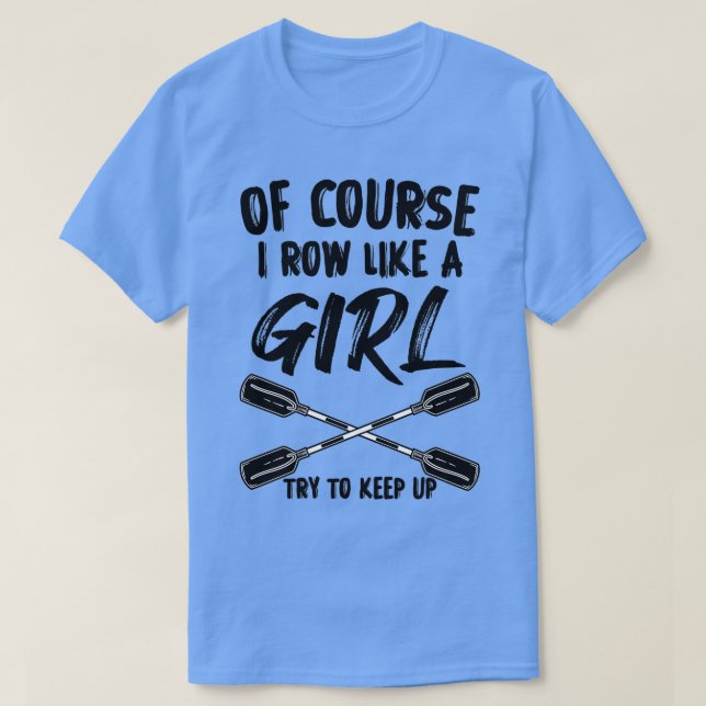 Självklart jag raderar som en tjej försöker behåll t shirt (Design framsida)