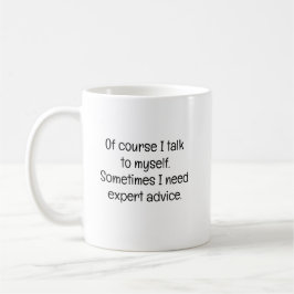 Självklart Pratar Jag Med Mig Själv Kaffemugg