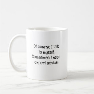 Självklart Pratar Jag Med Mig Själv Kaffemugg