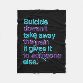 Självmord tar inte bort smärtan i Lycklig Fleecefilt