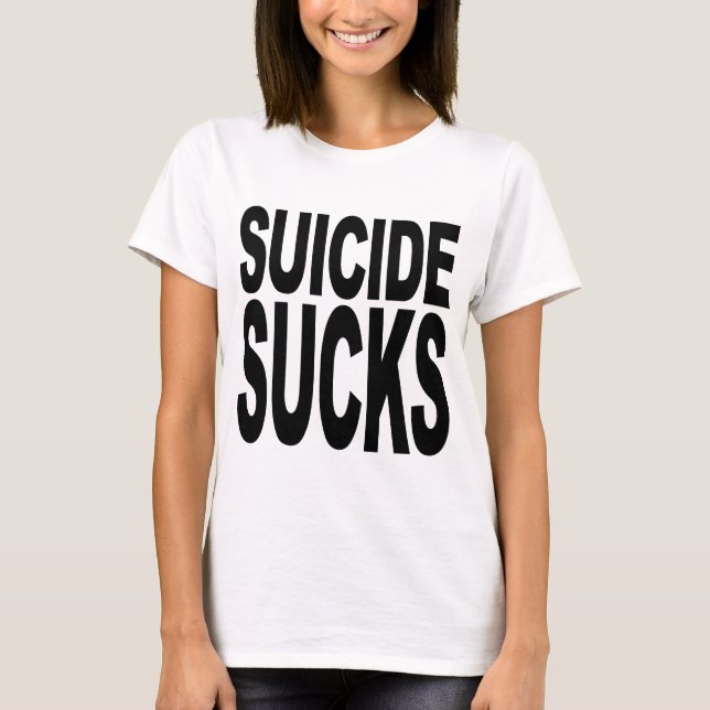Självmordet suger tee shirt (Framsida)