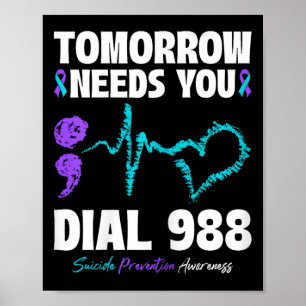 Självmordsförebyggande 988 I morgon behöver du Men Poster