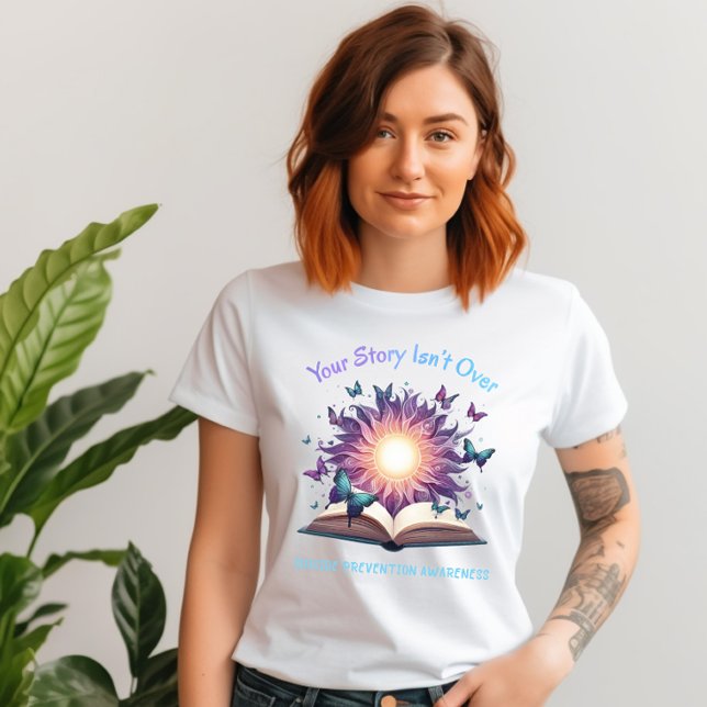 Självmordsförebyggande din berättelse är inte över t shirt (Your Story Isn't Over Yet T-Shirt with Book, Buttery & Sun.)