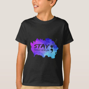 Självmordsförebyggande medvetande Håll dig borta F T Shirt