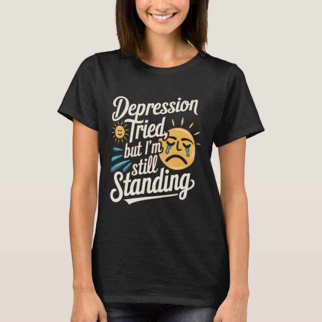Självmordsmedvetande Depression Oro Psykisk hälsa T Shirt (Framsida)