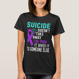 Självmordsmedvetenhet Förebyggande av psykisk häls T Shirt
