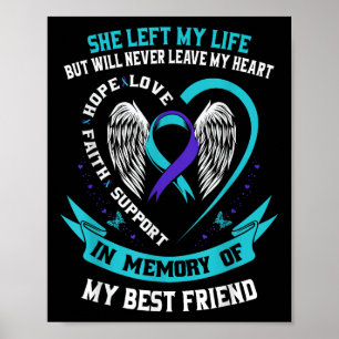 Självmordsmedvetenhet T-shirt för bästa vän föreby Poster