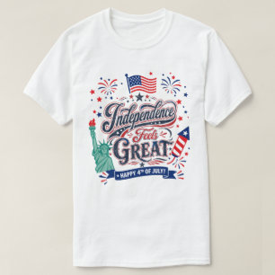 Självständighet Känns Bra – Glad 4:e Juli Patrioti T Shirt
