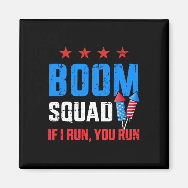 Självständighetsdagen 4:e Juli Boom Squad Om Jag S Magnet (Framsidan)