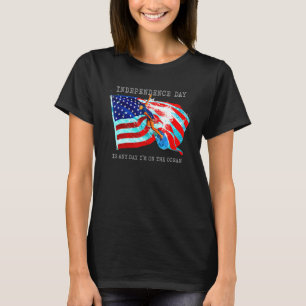 Självständighetsdagen är vilken dag som helst jag t shirt