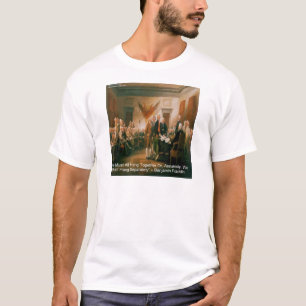 Självständighetsförklaring och Ben Franklin-citat Tee Shirt