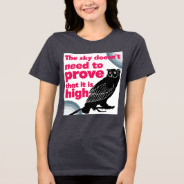 Självvärd offert: Du behöver inte bevisa dig själv T Shirt