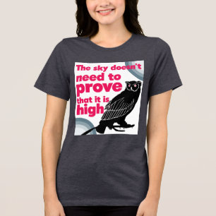 Självvärd offert: Du behöver inte bevisa dig själv T Shirt