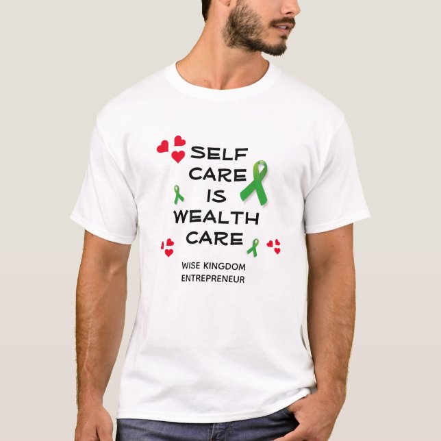 SJÄLVVÅRD RIKedom VÅRD Kristet Psykisk Hälsa T Shirt (Framsida)