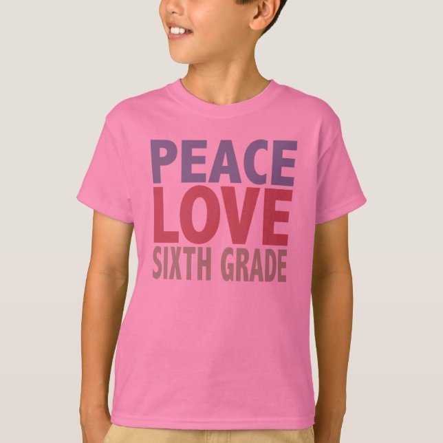 Sjätte klass för fredkärlek t-shirt (Framsida)