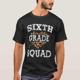 Sjätte Klass Squad Best Team Leopard Teacher 6e Cr T Shirt