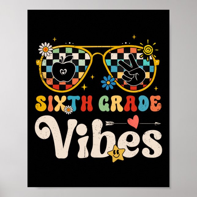 Sjätte Klass Vibes - 6e Klass Team Retro 1:a dagen Poster (Framsidan)