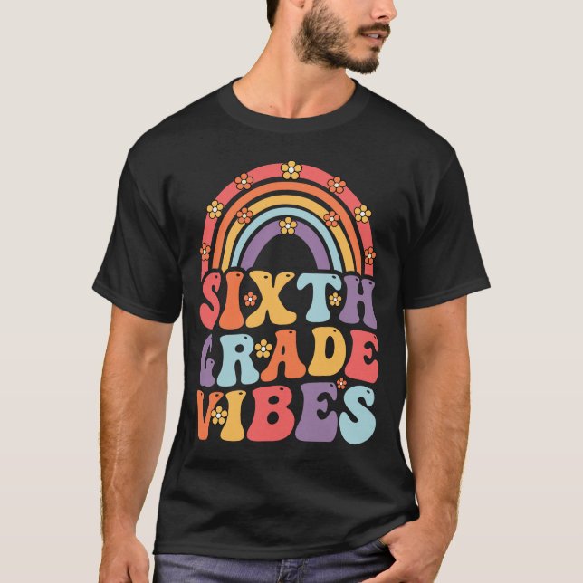 Sjätte Klass Vibes Boho Rainbow Back to school T Shirt (Framsida)