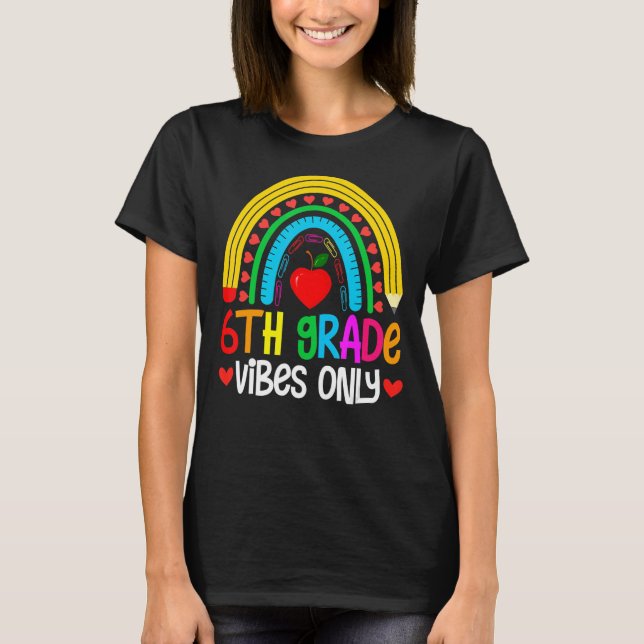 Sjätte Klass Vibes första skoldag Välkomststopp T Shirt (Framsida)