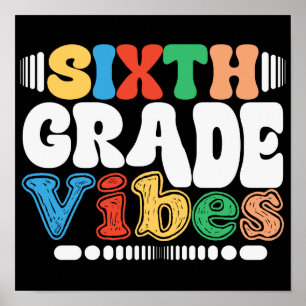 Sjätte Klass Vibes Funny Back to school 6e Klass Poster
